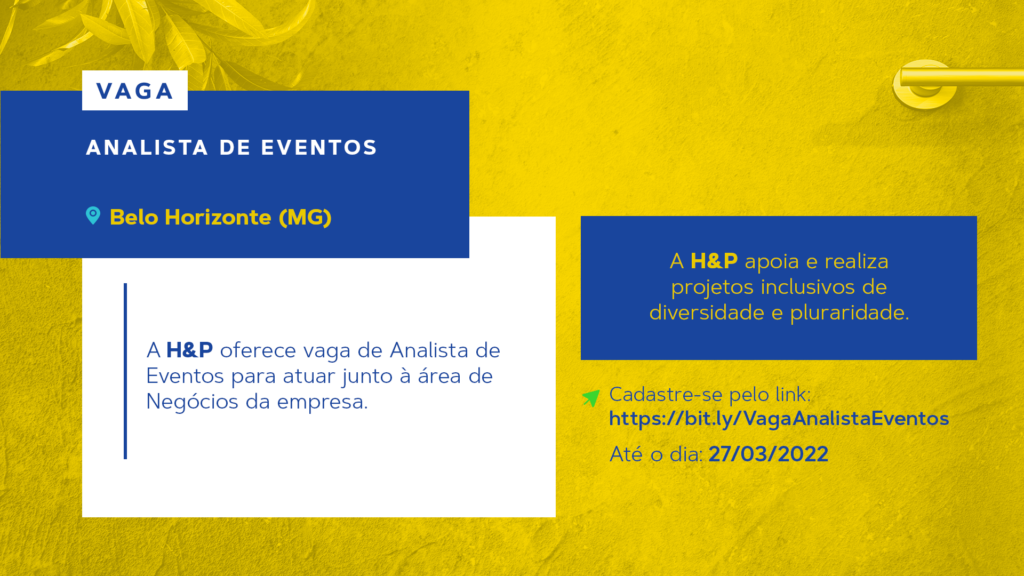 Vaga: Analista de Eventos – Belo Horizonte (BH)